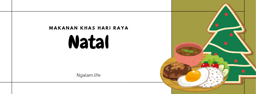 Makanan khas Harj Raya Natal