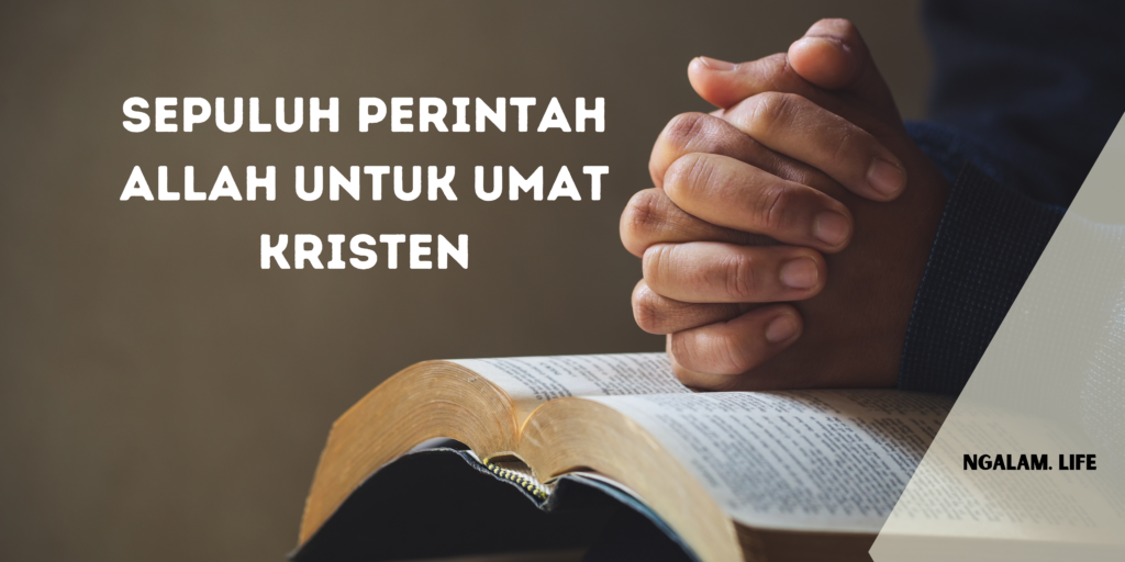 Perintah allah kepada umat Kristen✝