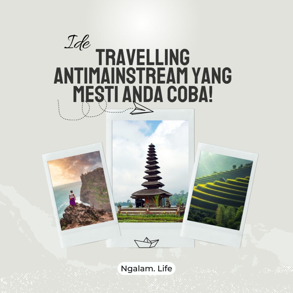 Travelling antimainstream