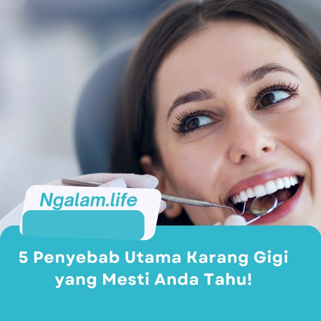 Penyebab karang gigi