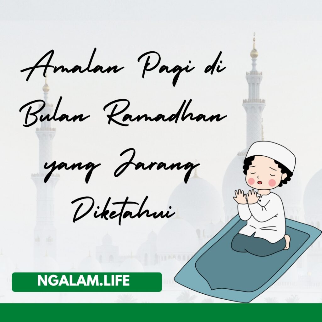 Amalan bulan Ramadhan
