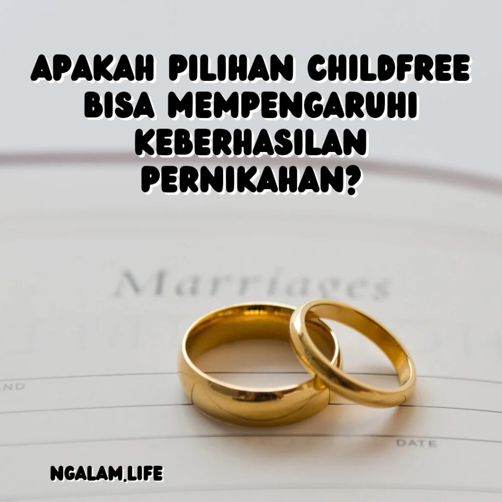 Childfree pernikahan berhasil