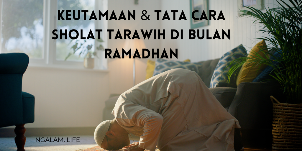 Keutamaan shalat tarawih