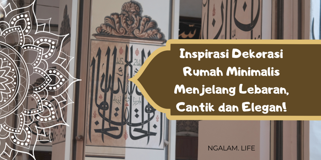 Desain rumah menjelang lebaran