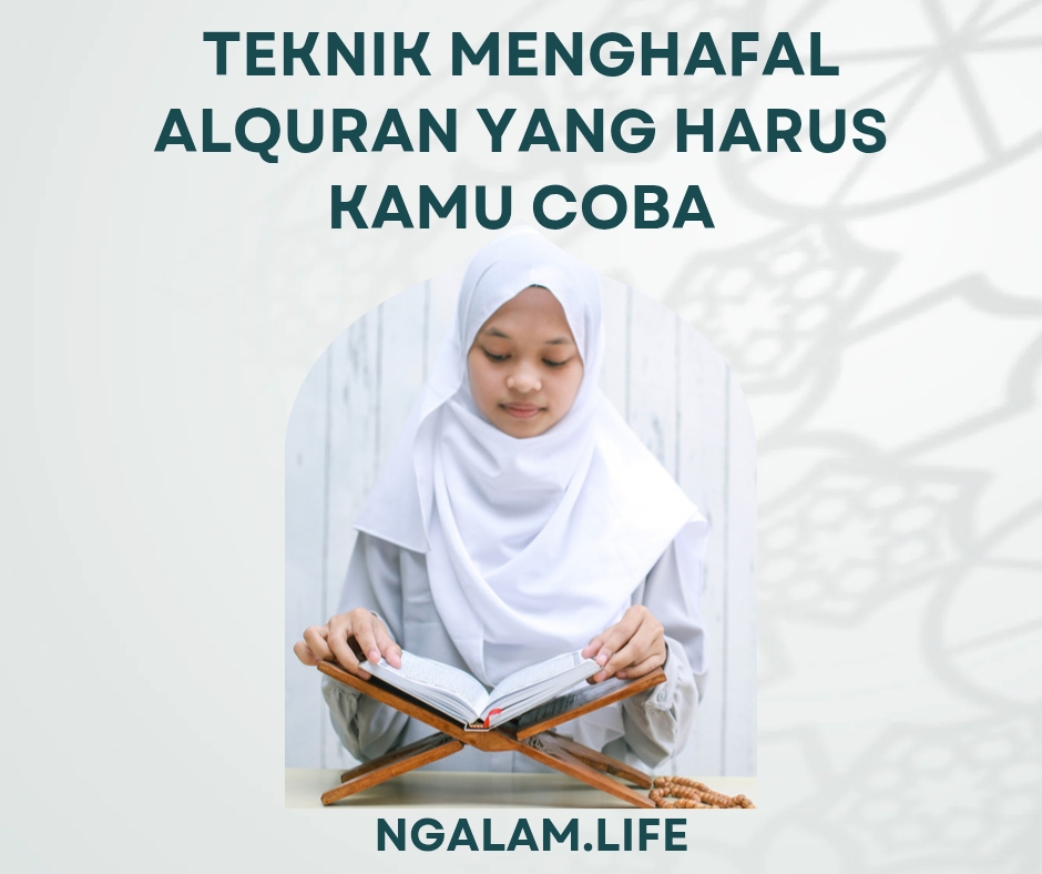 Teknik menghafal Alquran