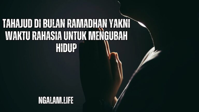 Tahajjud di bulan Ramadhan