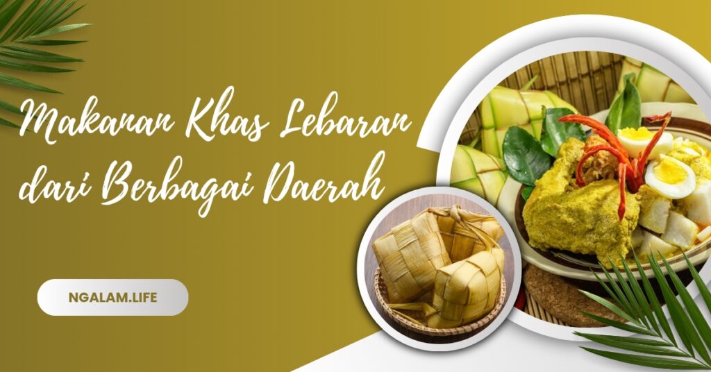 Makanan khas lebaran
