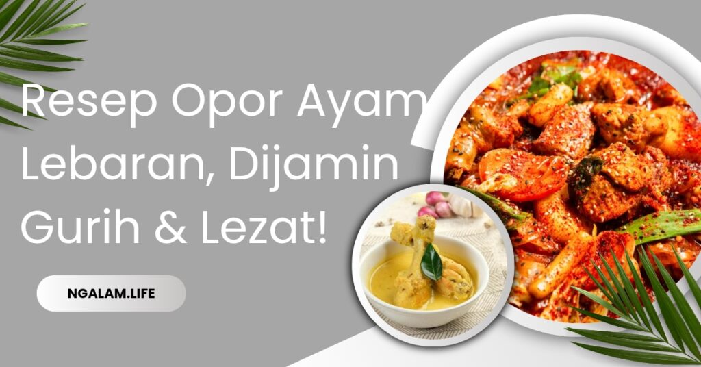 Resep opor ayam
