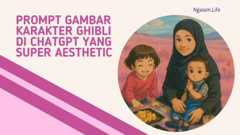 Prompt ghilbli estetik