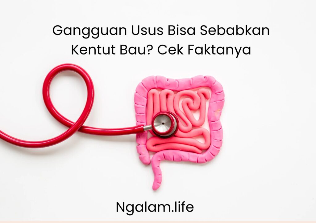 Gangguan usus sebabkan kentut bau