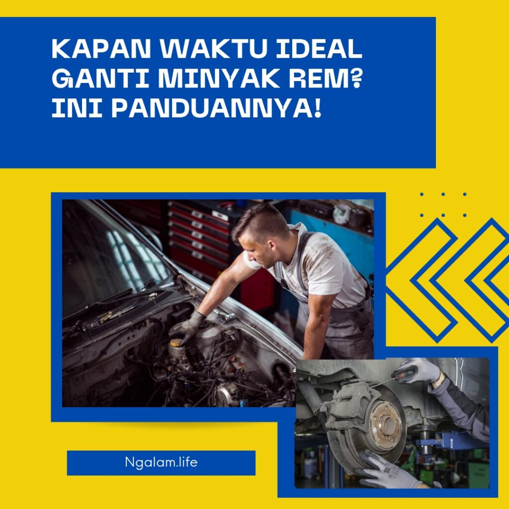 Waktu ideal mengganti minyak rem
