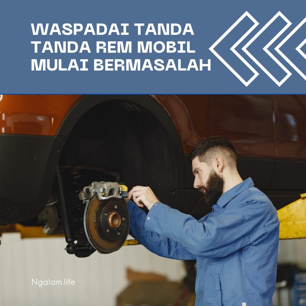 Rem mobil bermasalah