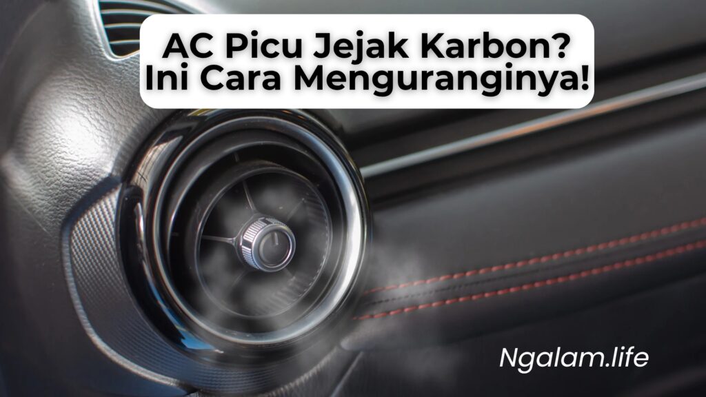 AC Picu Jejak Karbon