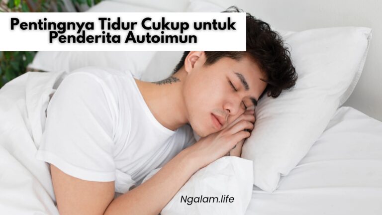 Pentingnya tidur untuk autoimun