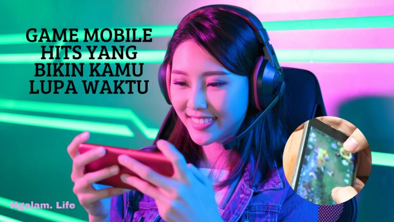 Game Mobile yang hits