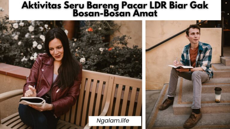 Aktivitas bareng pacar Ldr