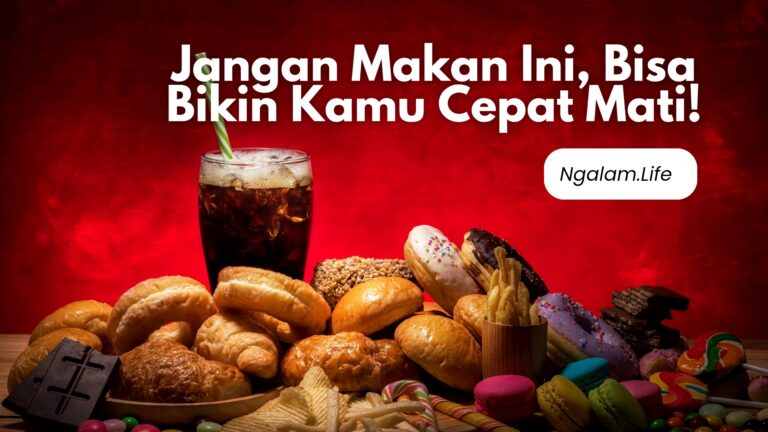 Makanan bisa bikin cepat mati