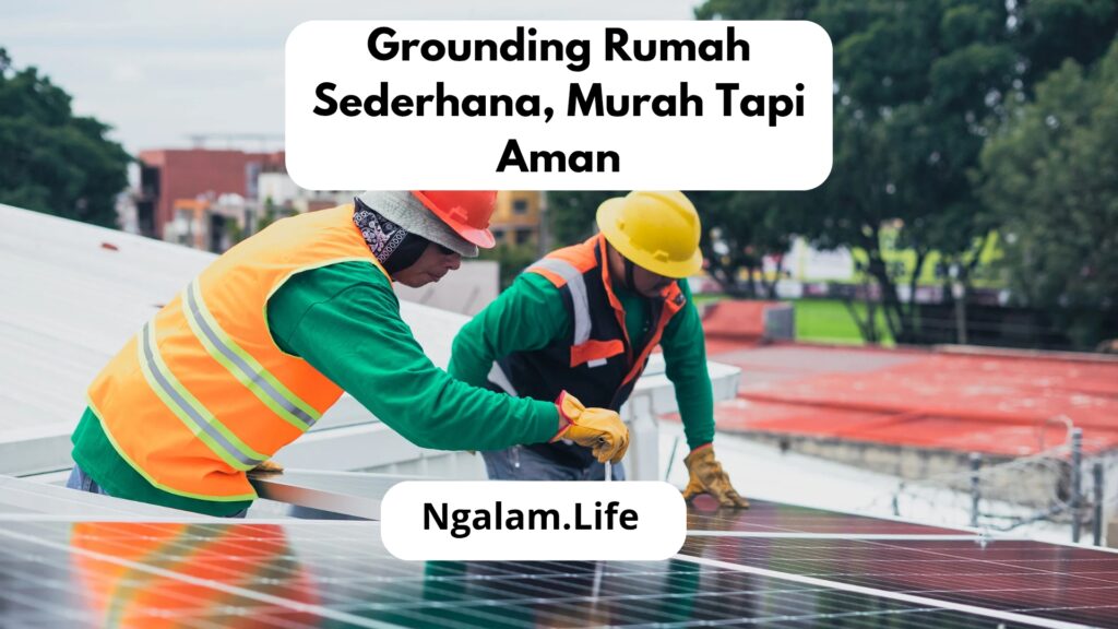 Grounding Rumah Sederhana
