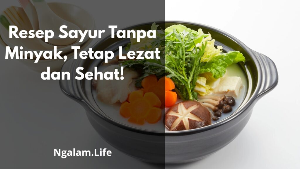 Sayur tanpa minyak