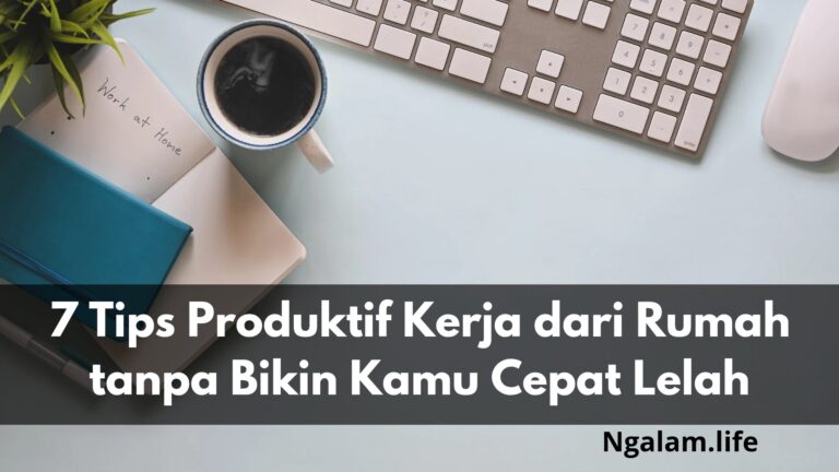 Tips produktif dari rumah