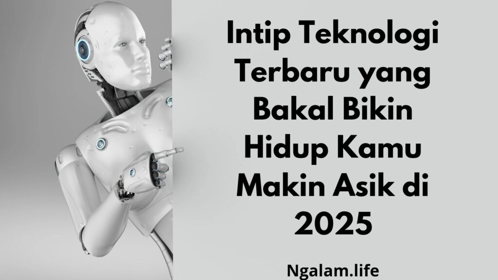 Teknologi terbaru