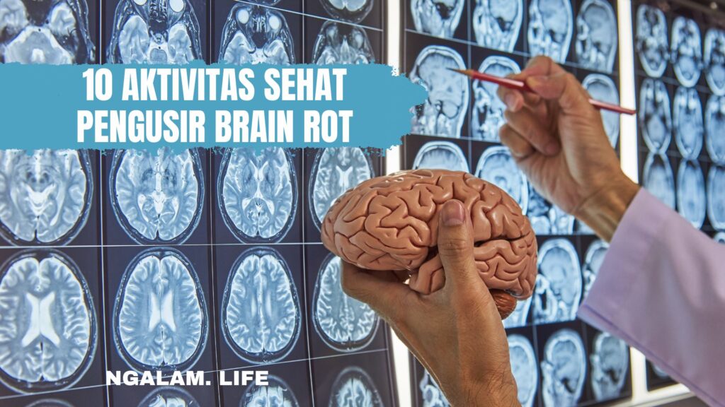 10 Aktivitas Sehat Pengusir Brain Rot