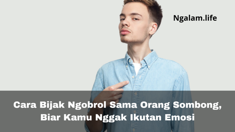 Ngomong sama orang sombong